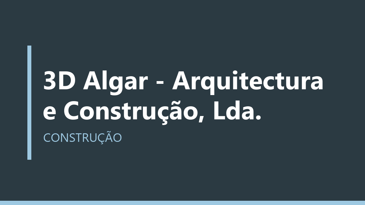3D Algar - Arquitectura e Construção, Lda.
