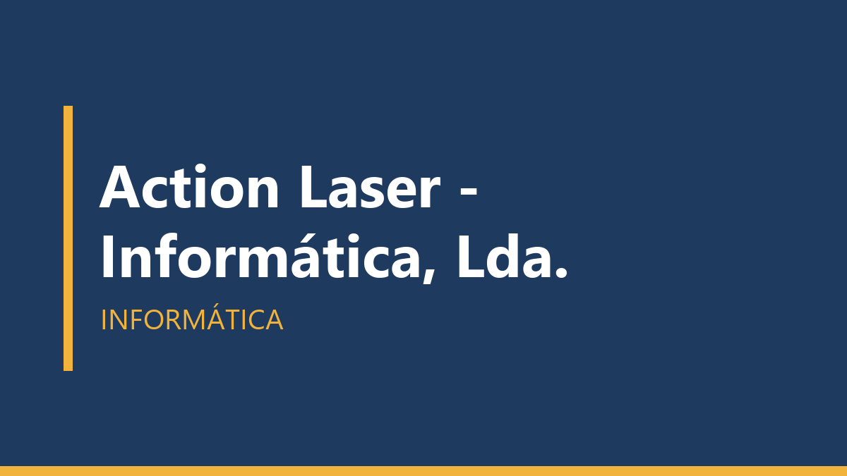 Action Laser - Informática, Lda.