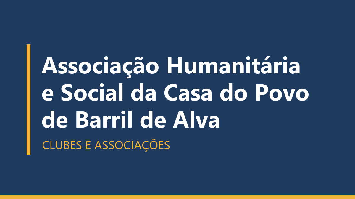 Associação Humanitária e Social da Casa do Povo de Barril de Alva