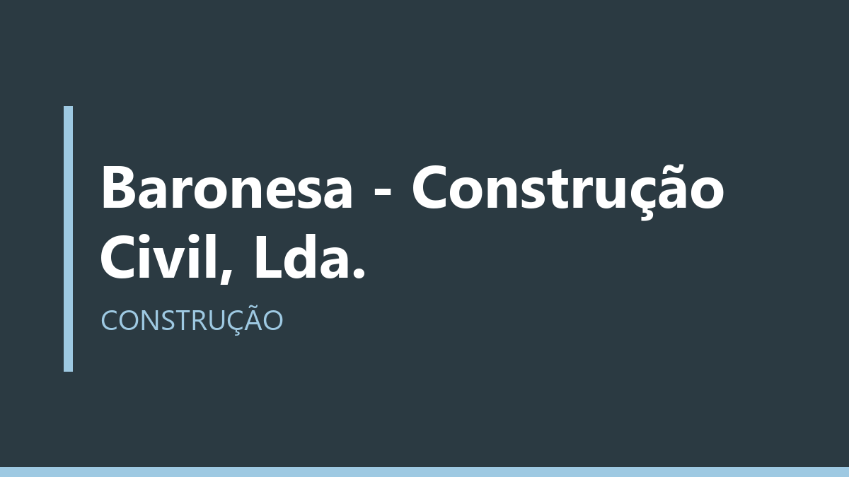 Baronesa - Construção Civil, Lda.