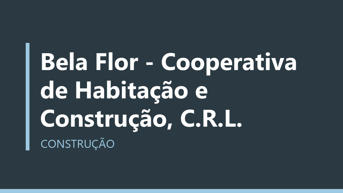 Bela Flor - Cooperativa de Habitação e Construção, C.R.L.