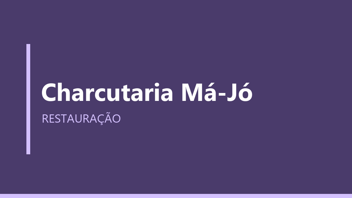 Charcutaria Má-Jó