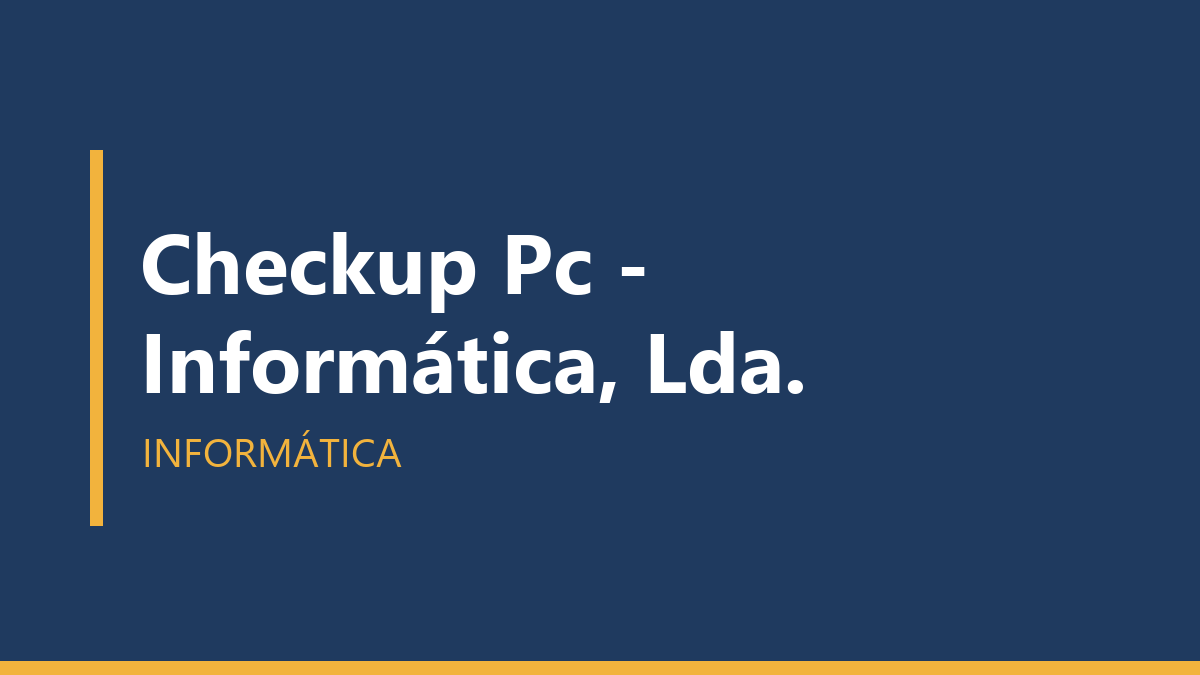 Checkup Pc - Informática, Lda.