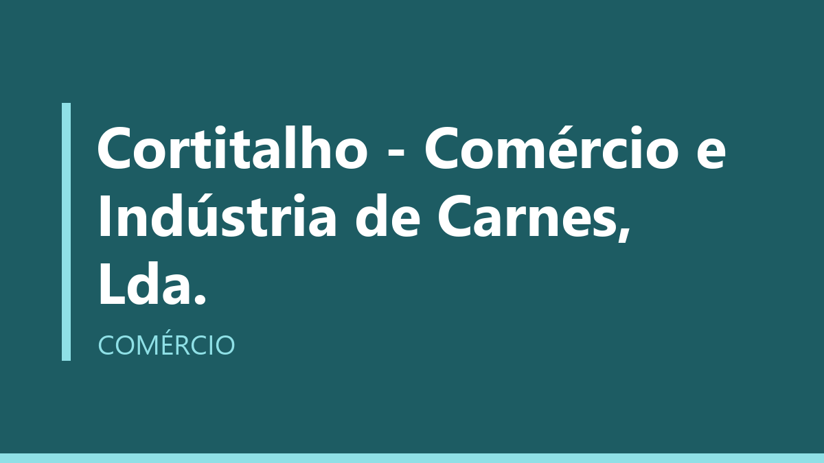Cortitalho - Comércio e Indústria de Carnes, Lda.