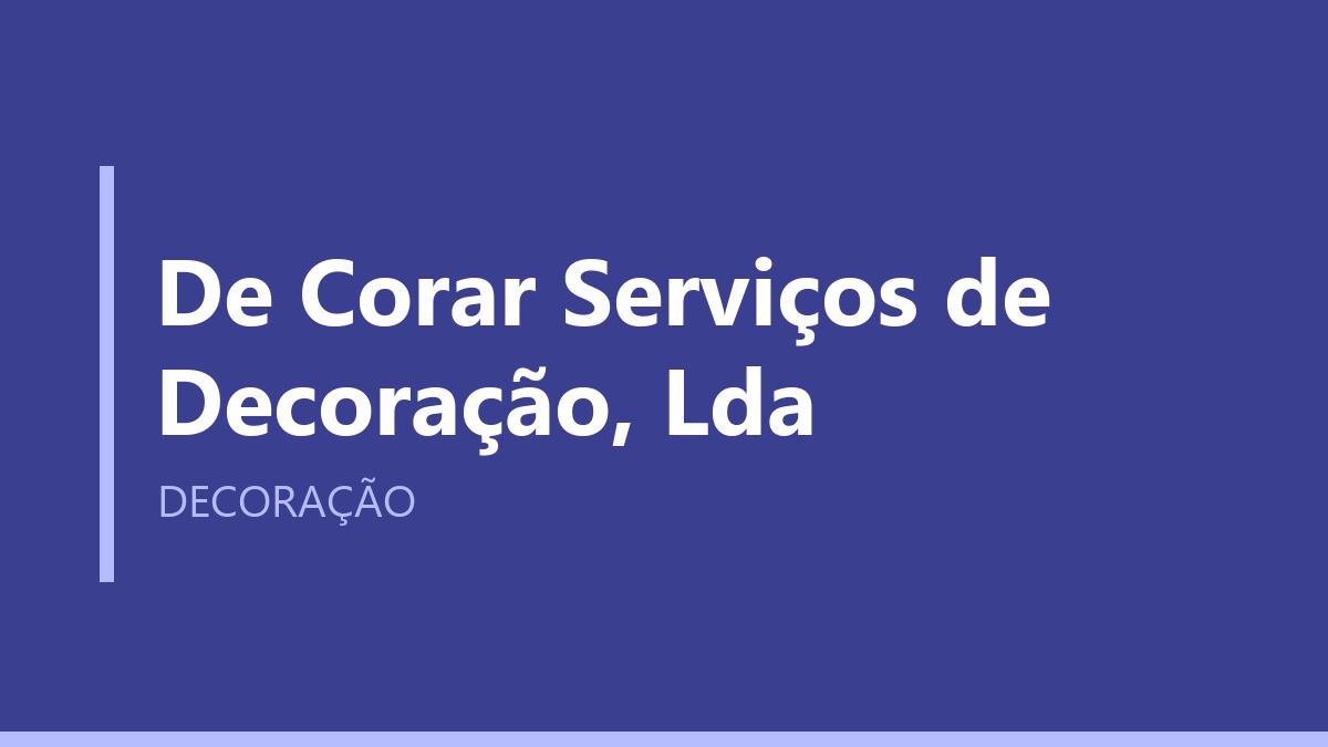 De Corar Serviços de Decoração, Lda