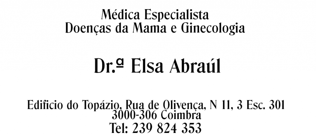 Dr.ª Elsa Abraúl – Doenças da Mama e Ginecologia