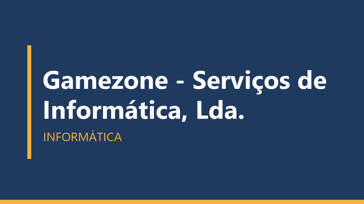 Gamezone - Serviços de Informática, Lda.