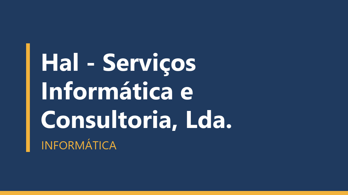 Hal - Serviços Informática e Consultoria, Lda.