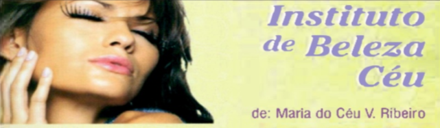 Instituto de Beleza Céu de Maria do Céu Ribeiro