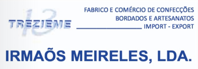 Irmãos Meireles, Lda - Fabrico e Comércio de Confecções-Bordados e Artesanatos