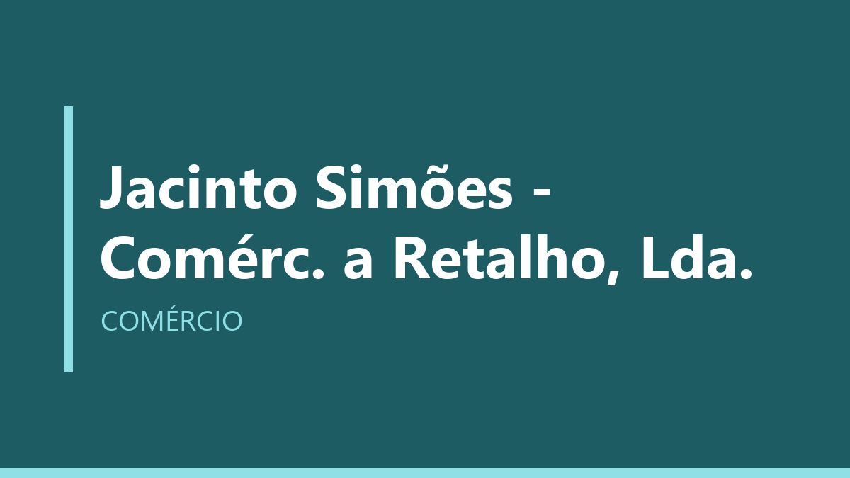 Jacinto Simões - Comérc. a Retalho, Lda.