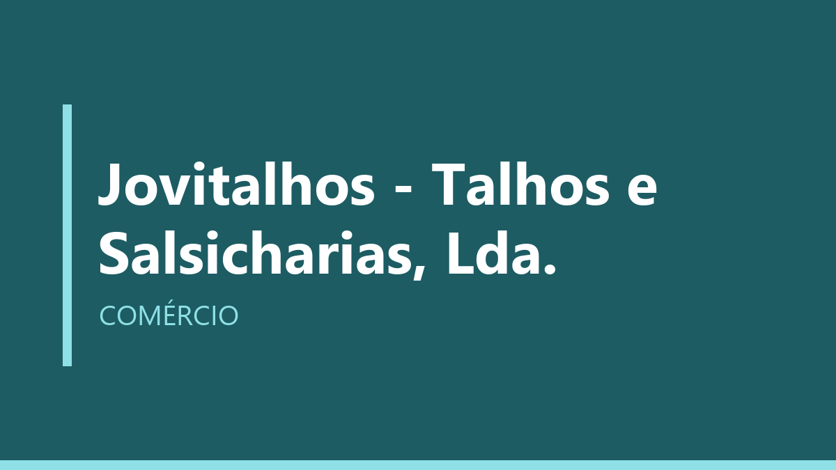 Jovitalhos - Talhos e Salsicharias, Lda.