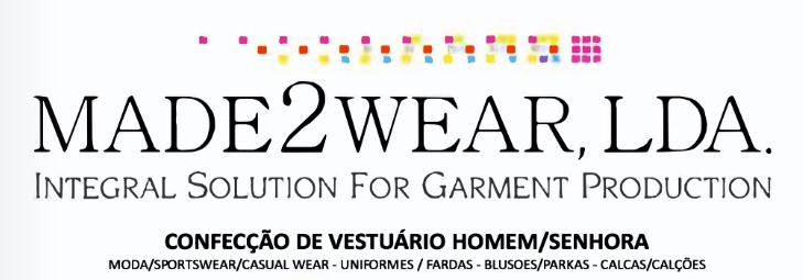 Made2Wear, Lda - Confecção de Vestuário Homem/Senhora
