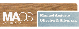Maos Carpintaria – Manuel Augusto Oliveira & Silva, Lda.
