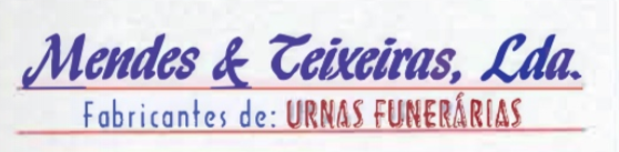 Mendes & Teixeiras, Lda - Fabricantes de: Urnas Funerárias
