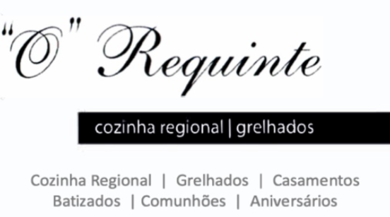 Restaurante O Requinte - Cozinha Regional - Grelhados