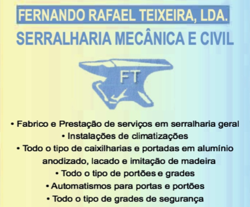 Serralharia Fernando Rafael Teixeira, Lda - Serralharia Mecânica e Civil