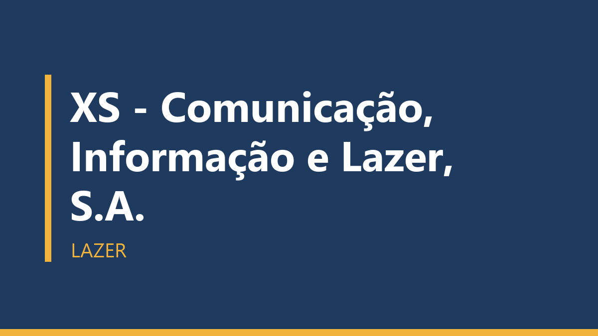 XS - Comunicação, Informação e Lazer, S.A.