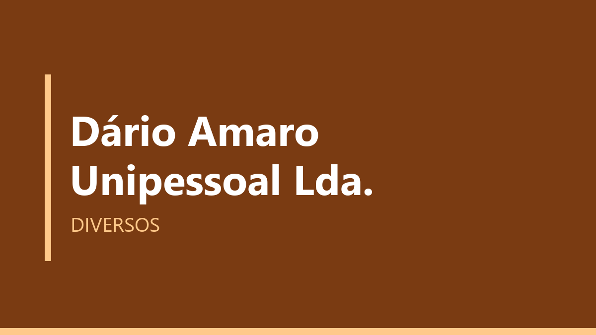 Dário Amaro Unipessoal Lda.