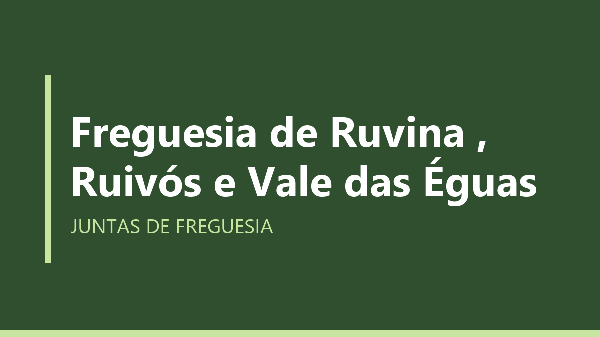 Freguesia de Ruvina , Ruivós e Vale das Éguas
