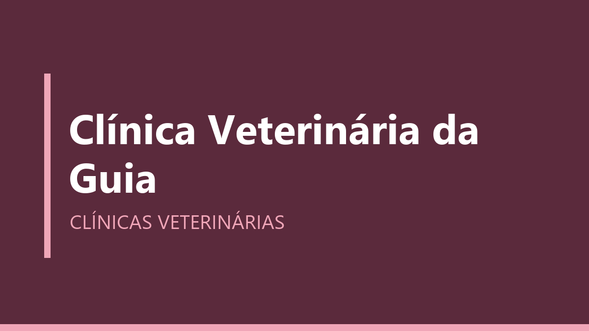 Clínica Veterinária da Guia