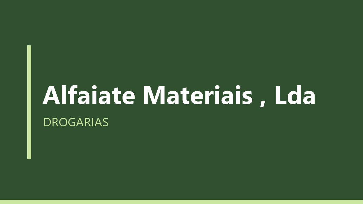 Alfaiate Materiais , Lda