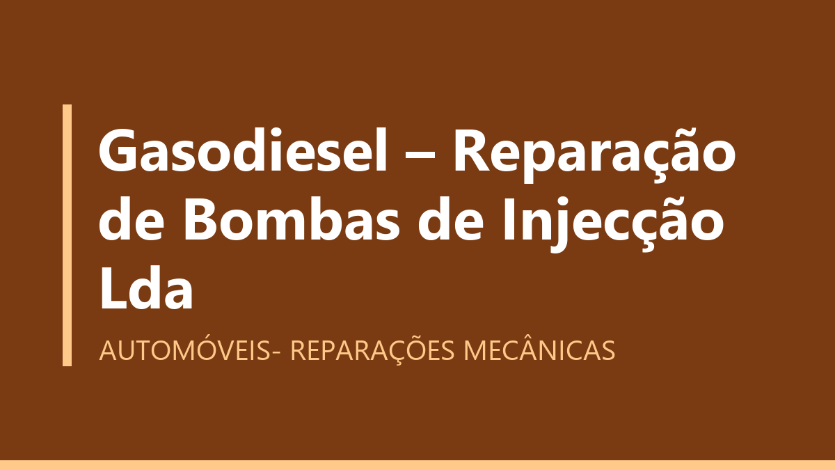Gasodiesel – Reparação de Bombas de Injecção Lda