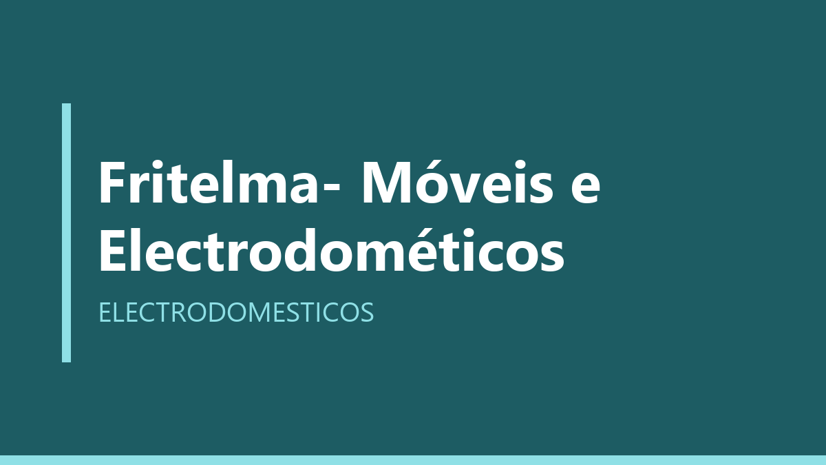 Fritelma- Móveis e Electrodométicos