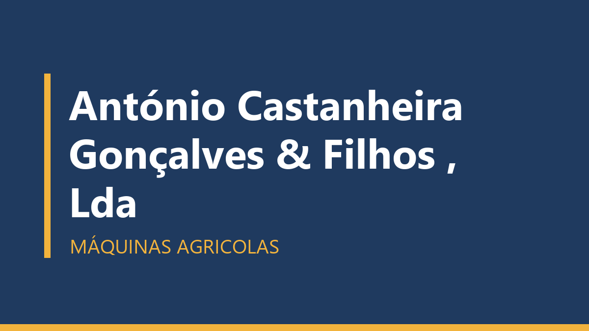 António Castanheira Gonçalves & Filhos , Lda