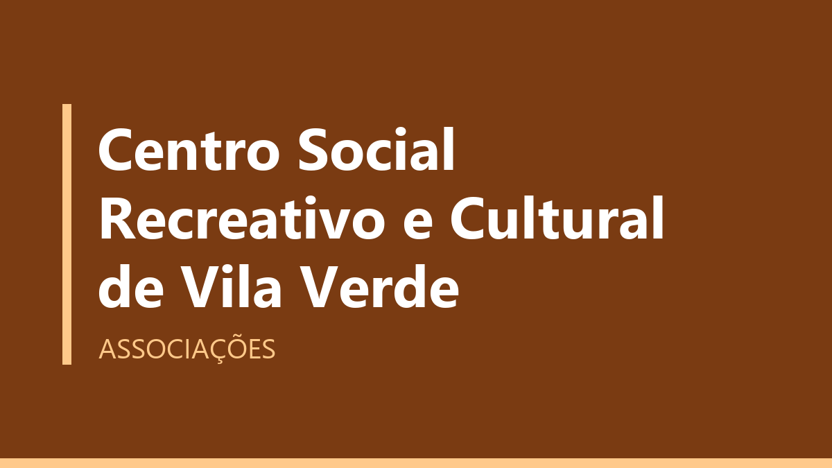 Centro Social Recreativo e Cultural de Vila Verde