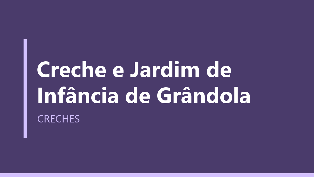 Creche e Jardim de Infância de Grândola