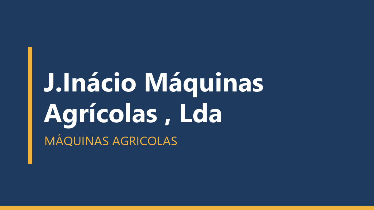 J.Inácio Máquinas Agrícolas , Lda