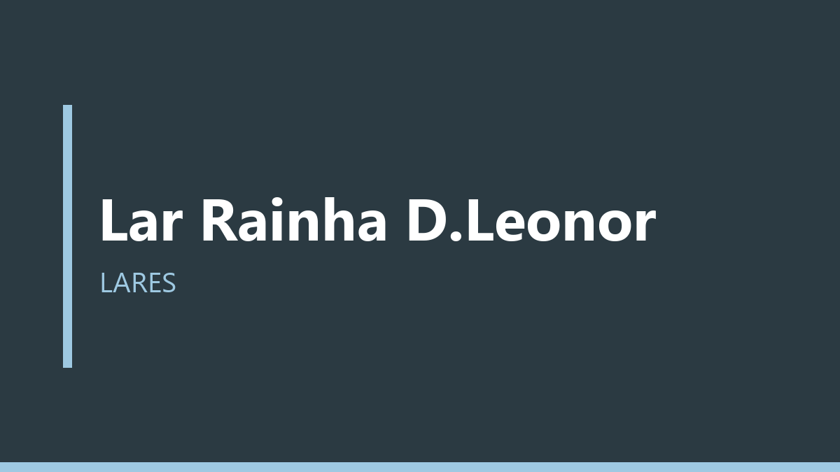 Lar Rainha D.Leonor