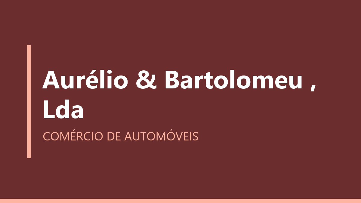 Aurélio & Bartolomeu , Lda