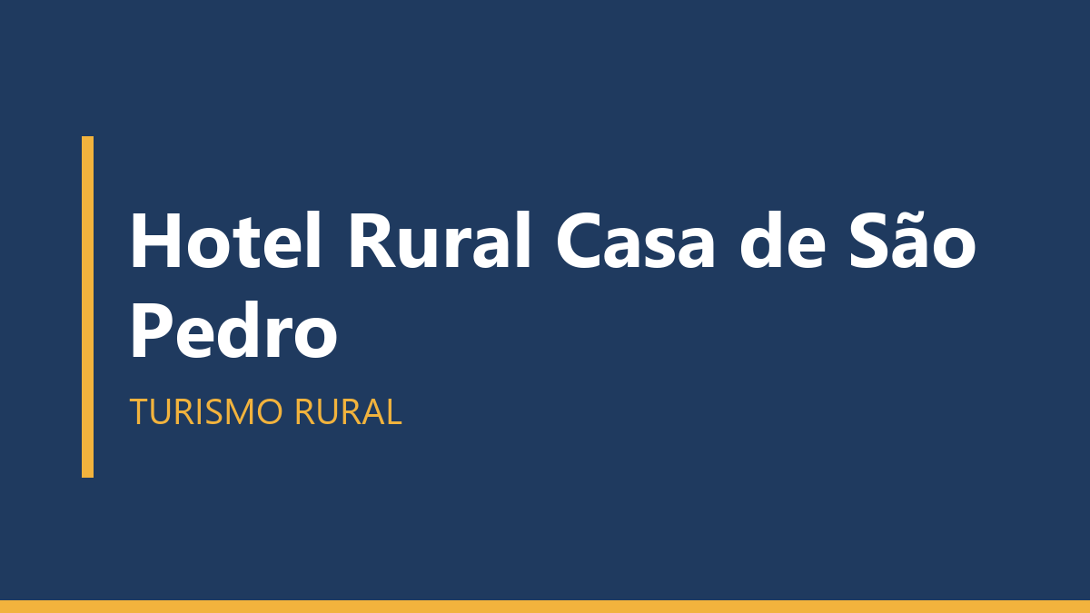 Hotel Rural Casa de São Pedro