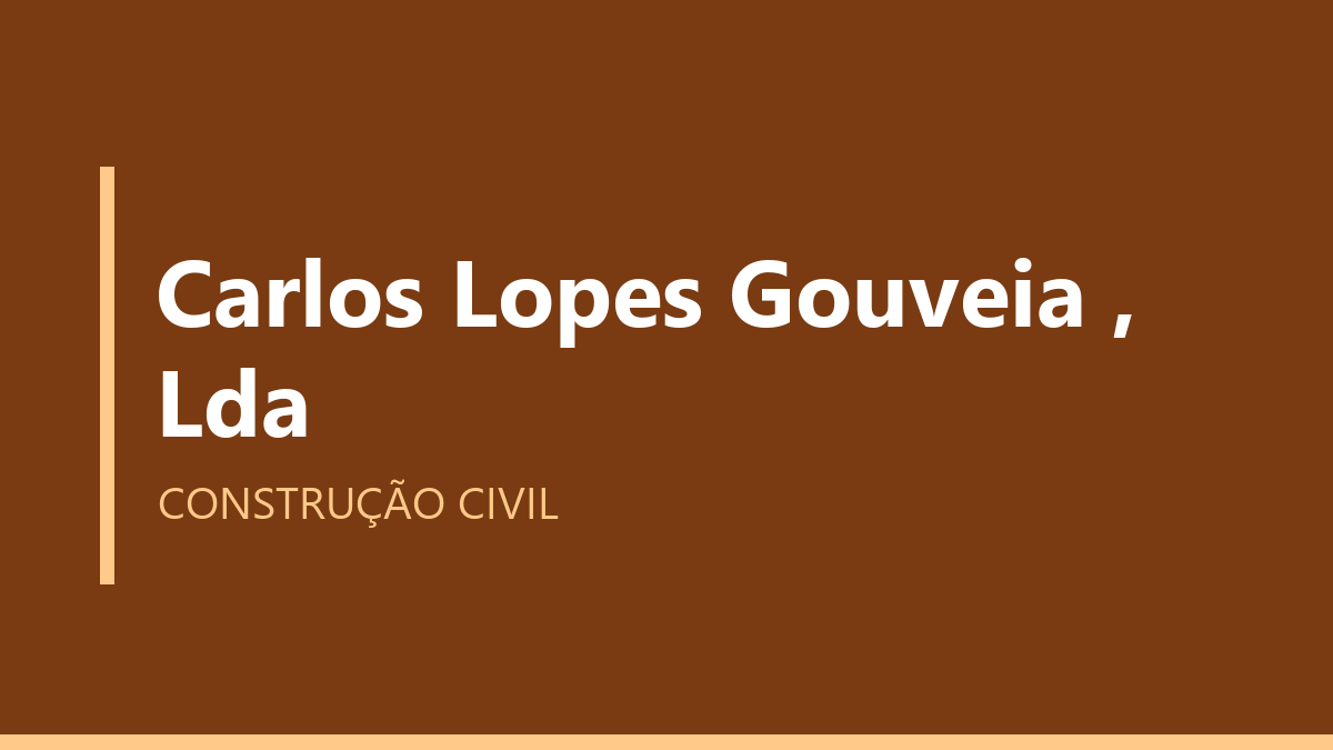 Carlos Lopes Gouveia , Lda