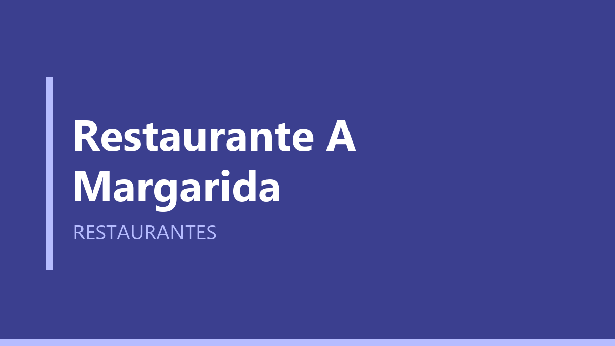 Restaurante A Margarida