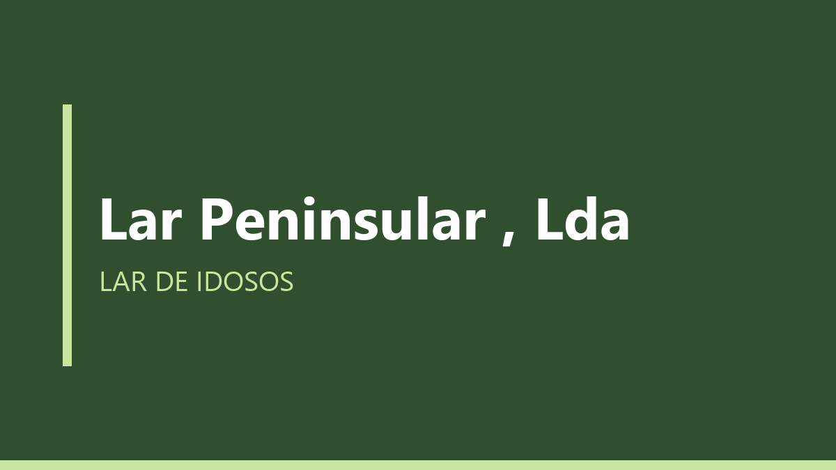 Lar Peninsular , Lda