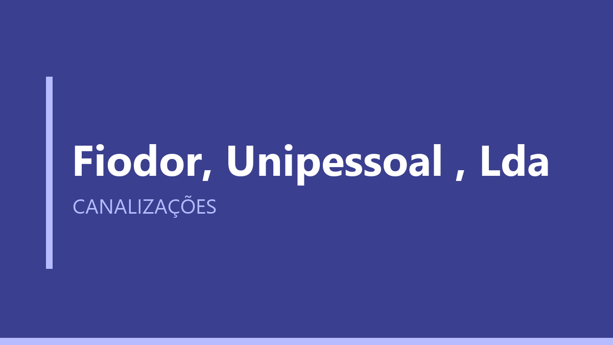 Fiodor, Unipessoal , Lda