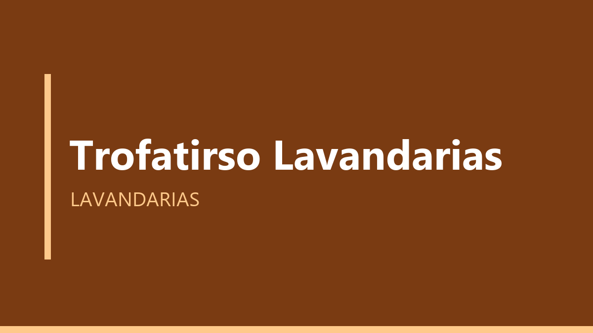 Trofatirso Lavandarias