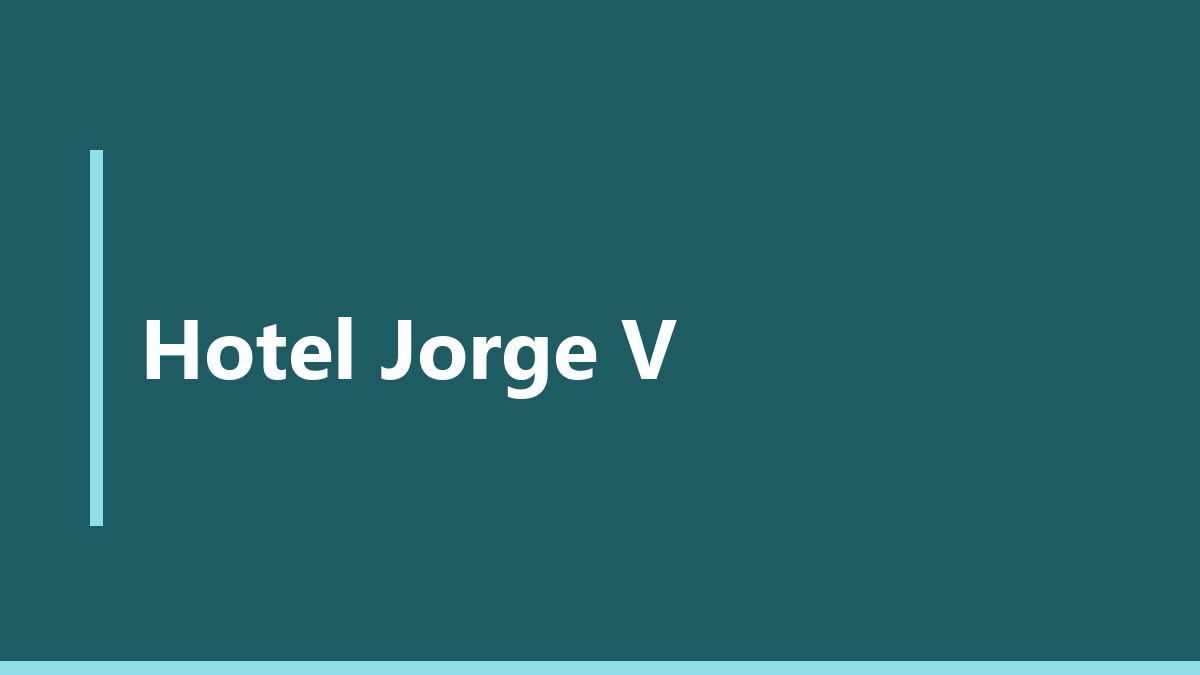 Hotel Jorge V