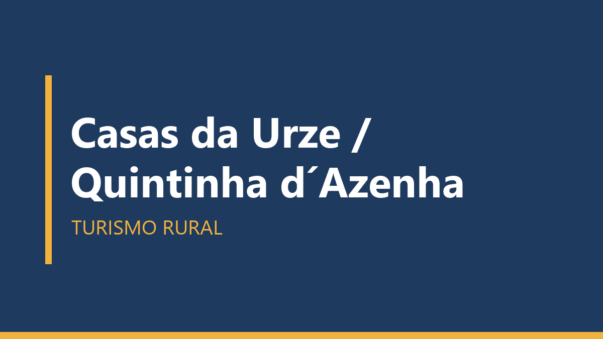 Casas da Urze / Quintinha d´Azenha