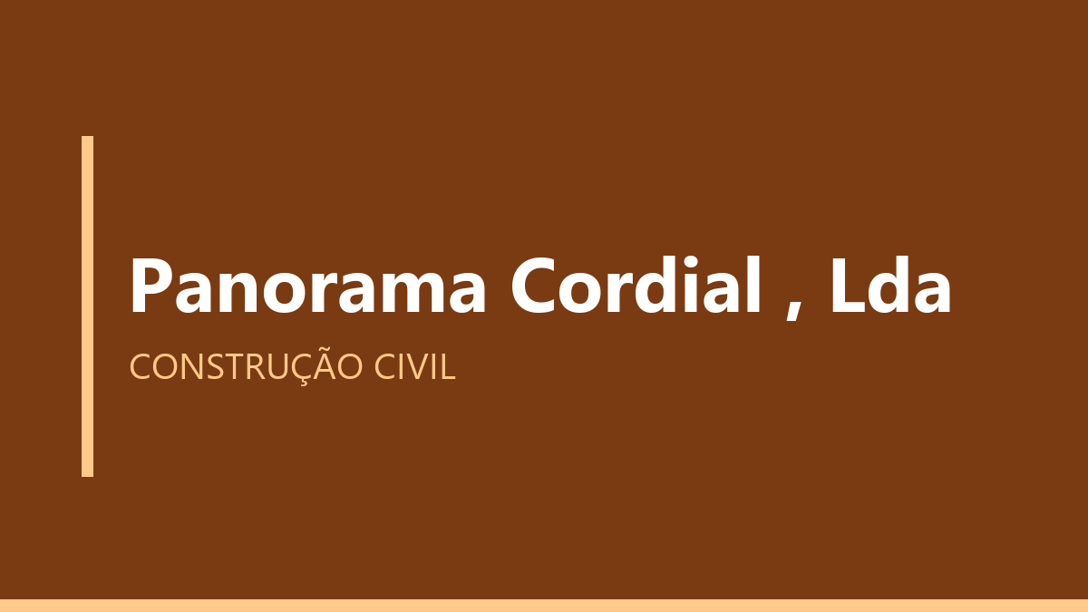 Panorama Cordial , Lda