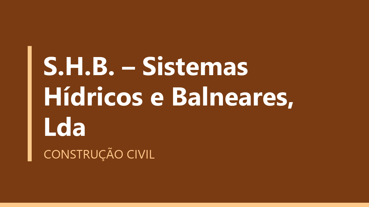 S.H.B. – Sistemas Hídricos e Balneares, Lda