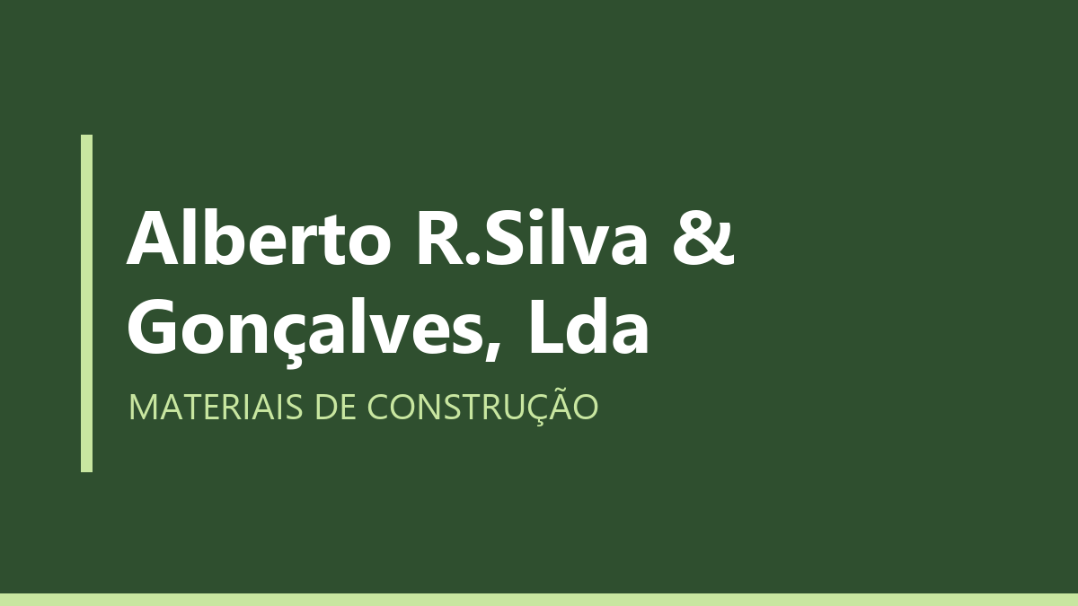 Alberto R.Silva & Gonçalves, Lda
