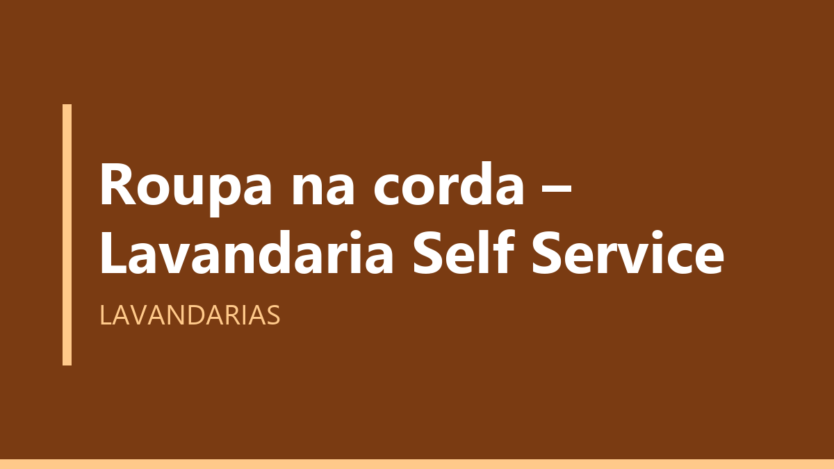 Roupa na corda – Lavandaria Self Service