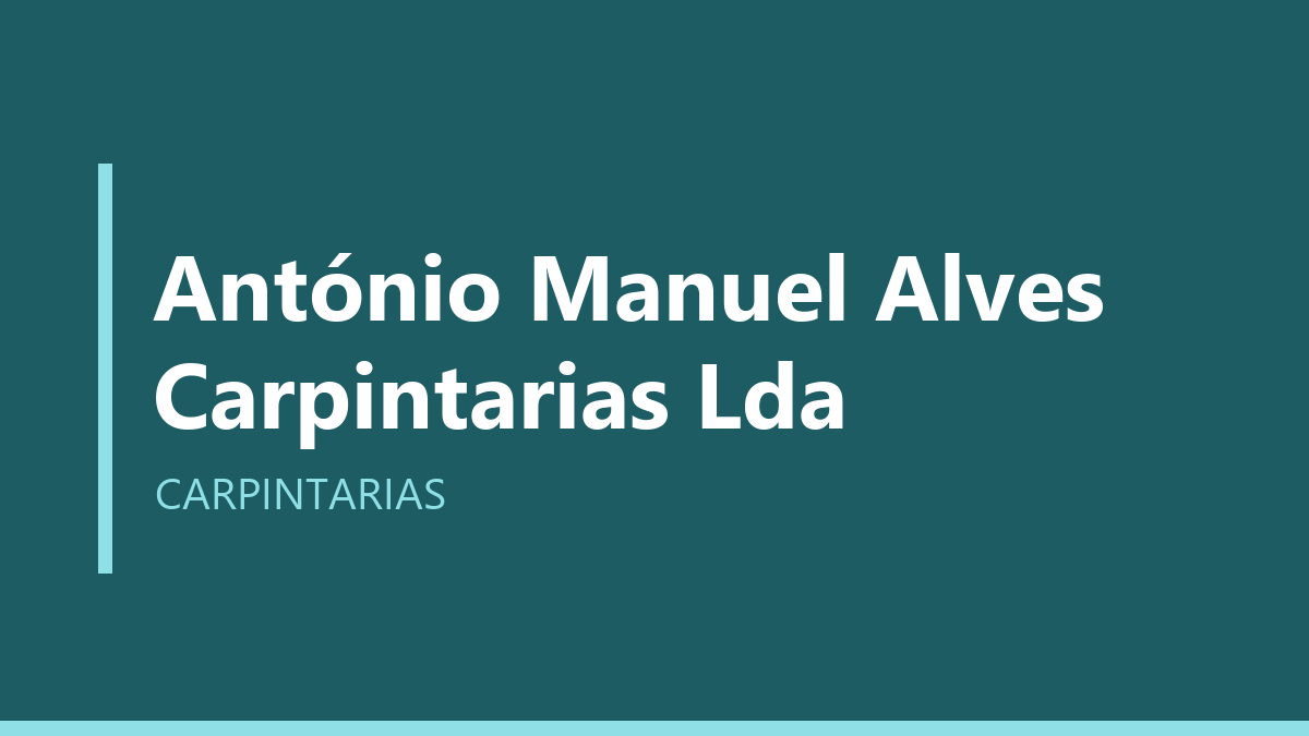 António Manuel Alves Carpintarias Lda